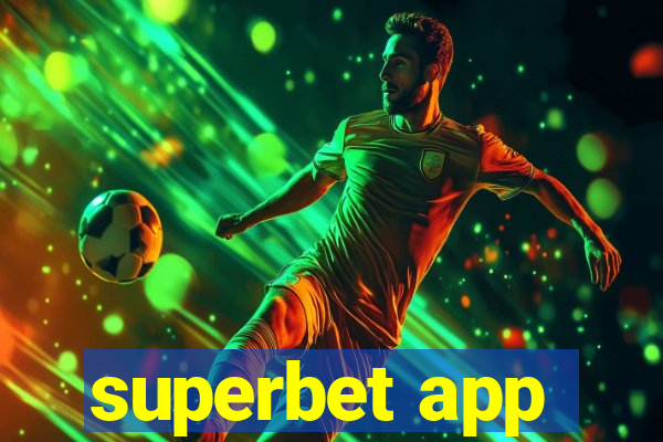 superbet app